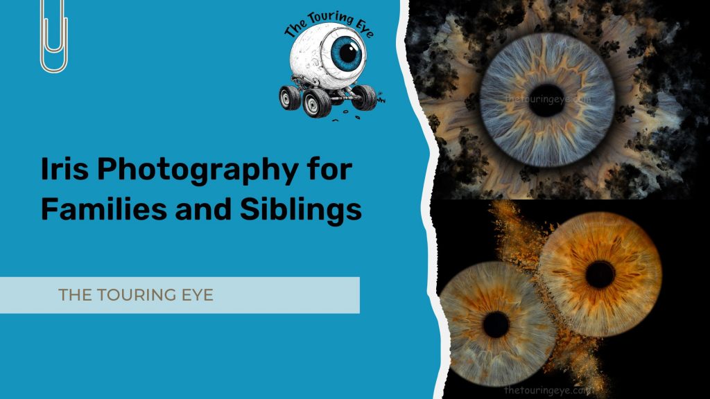Iris photography for families and siblings by The Touring Eye. Eye photography UK